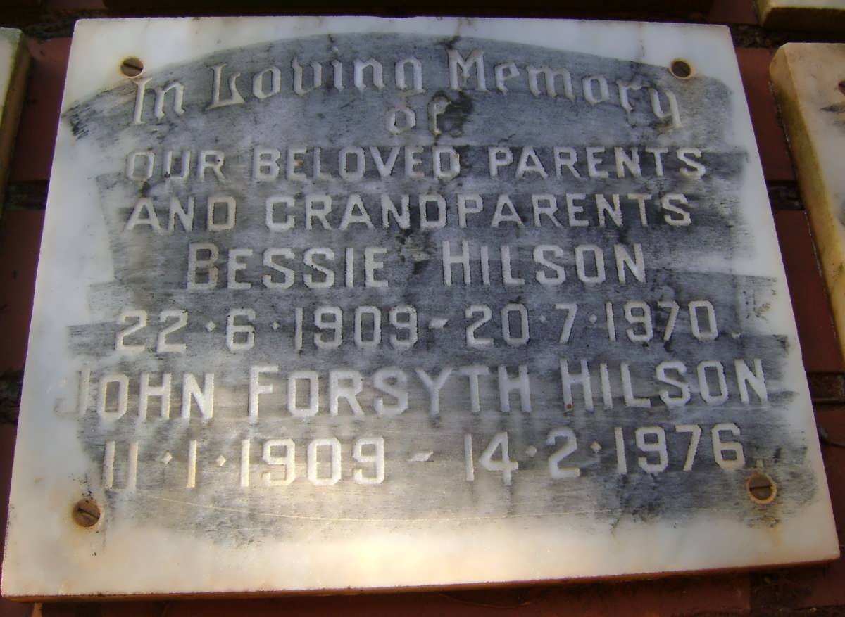 HILSON John Forsyth 1909-1976 &amp; Bessie 1909-1970