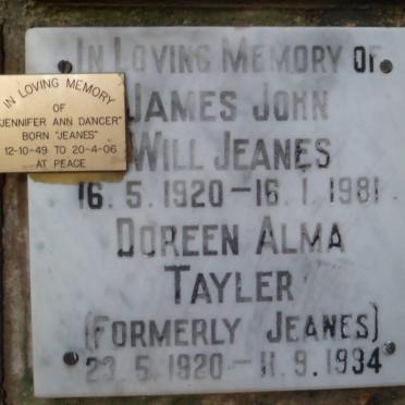 JEANES James John Will 1920-1981 :: TAYLOR Doreen Alma formerly JEANES 1920-1994 :: DANCER Jennifer Ann nee JEANES 1949-2006