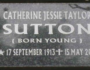 SUTTON Catherine Jessie Taylor nee YOUNG 1913-2006