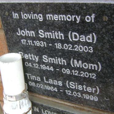 SMITH John 1931-2003 &amp; Betty 1944-2012 :: LAAS Tina 1964-1999