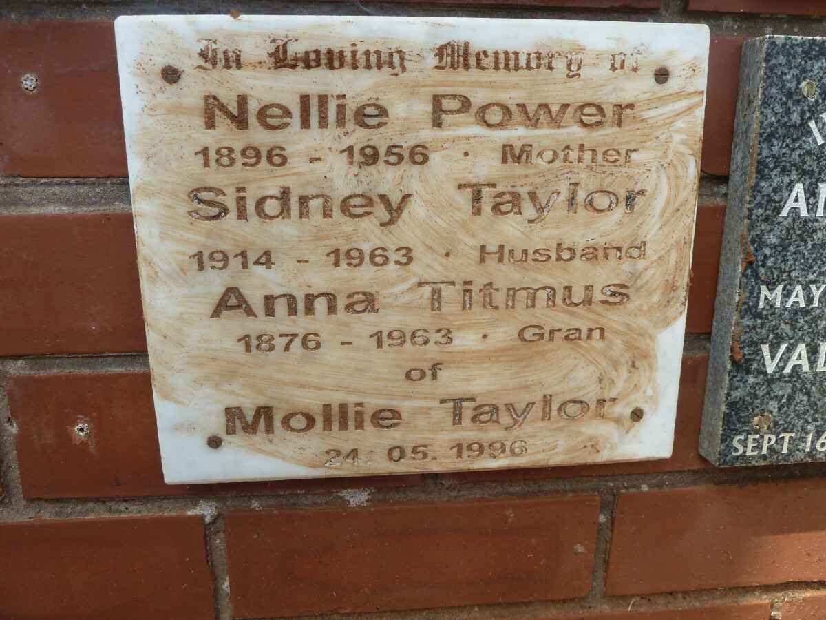 TAYLOR Sidney 1914-1963 :: POWER Nellie 1896-1956 :: TITMUS Anna 1876-1963 :: TAYLOR Mollie -1996