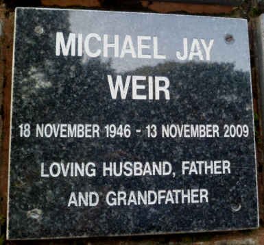 WEIR Michael Jay 1946-2009