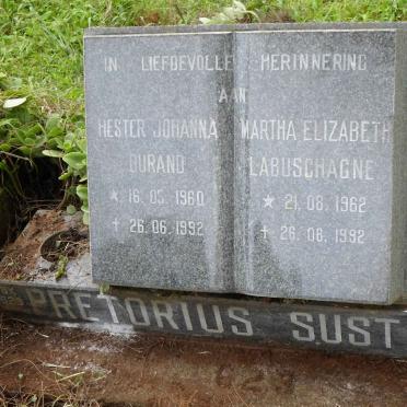 DURAND Hester Johanna nee PRETORIUS 1960-1992 :: LABUSCHAGNE Martha Elizabeth nee PRETORIUS 1962-1992