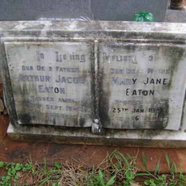 EATON  Arthur Jacob -1940 &amp; Mary Jane -1951
