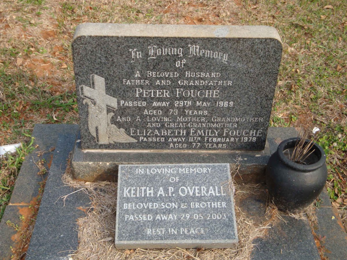 FOUCHÉ Peter -1969 &amp; Elizabeth Emily -1978 :: OVERALL Keith A.P. -2003