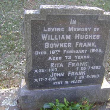 FRANK William Hughes Bowker -1945 :: FRANK John 1912-1983 &amp; Rita 1913-1983