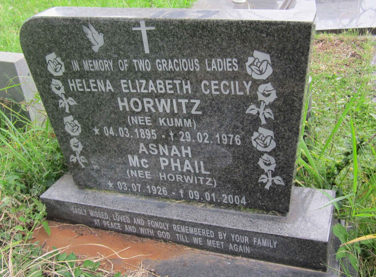 HORWITZ Helena Elizabeth Cecily nee KUMM 1895-1976 :: McPHAIL Asnah nee HORWITZ 1926-2004