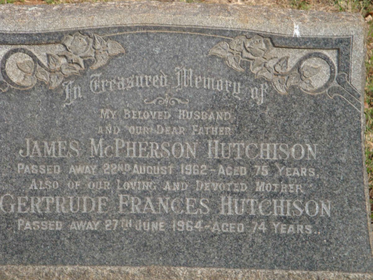 HUTCHINSON James McPherson -1962 &amp; Gertrude Frances -1964