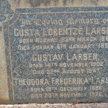 LARSEN Gusta Lorentze 1868-1959 :: LARSEN Gustav 1902-1947 :: LARSEN Theodora Frederika 1896-1926