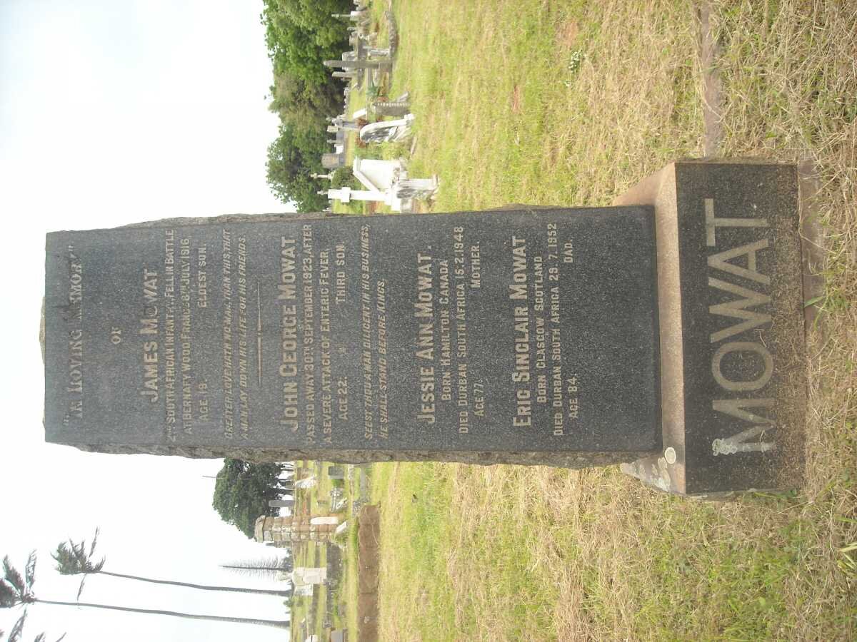 MOWAT James -1916 :: MOWAT John George -1923 :: MOWAT Jessie Ann -1948 :: MOWAT Eric Sinclair -1952