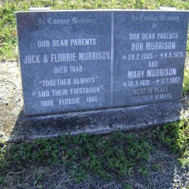 MURRISON Jock -1948 &amp; Florrie -1948 :: MURRISON Flossie 1909-1961 :: MURRISON Bob 1905-1979 &amp; Mary 1910-1987