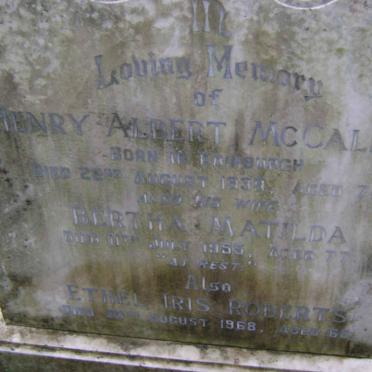 McCALLUM Henry Albert -1939 &amp; Bertha Matilda -1955 :: ROBERTS Ethel Iris -1968