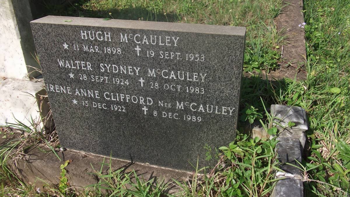 McCAULEY Hugh 1898-1953 :: McCAULEY Walter Sydney 1924-1983 :: CLIFFORD Irene Anne nee McCAULEY 1922-1989