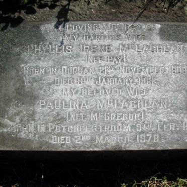 McLACHLAN Phyllis Irene nee PAY 1908-1962 :: McLACHLAN Paulina nee McGREGOR 1922-1978