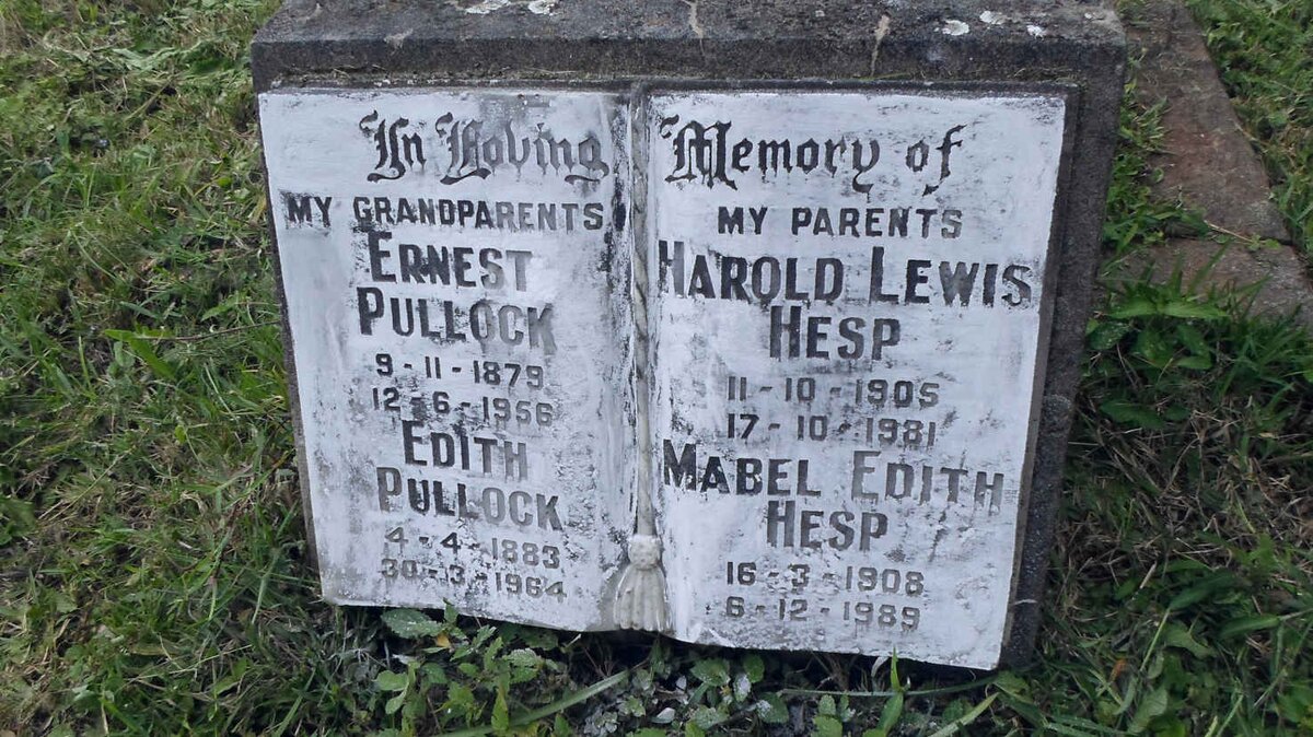 PULLOCK Ernest 1879-1956 &amp; Edith 1883-1964 :: HESP Harold Lewis 1905-1981 &amp; Mabel Edith 1908-1989