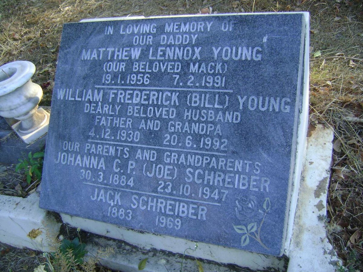 SCHREIBER Jack 1883-1969 &amp; Johanna C.P. 1884-1947 :: YOUNG Matthew Lennox 1956-1991 :: YOUNG William Frederick 1930-1992