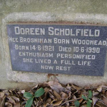 SCHOLFIELD Doreen formerly BROSNIHAN nee WOODHEAD 1921-1990