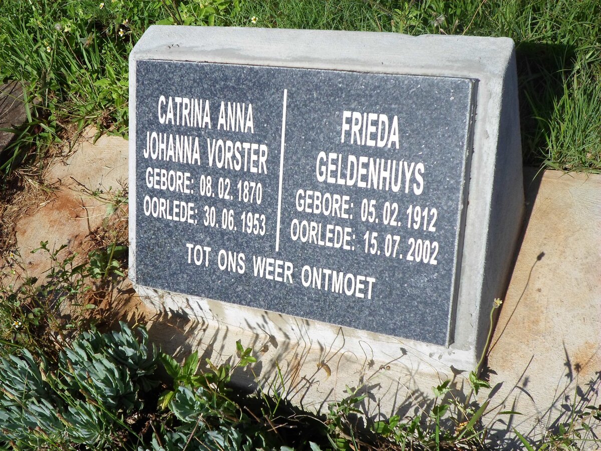 VORSTER Catrina Anna Johanna 1870-1953 :: GELDENHUYS Frieda 1912-2002