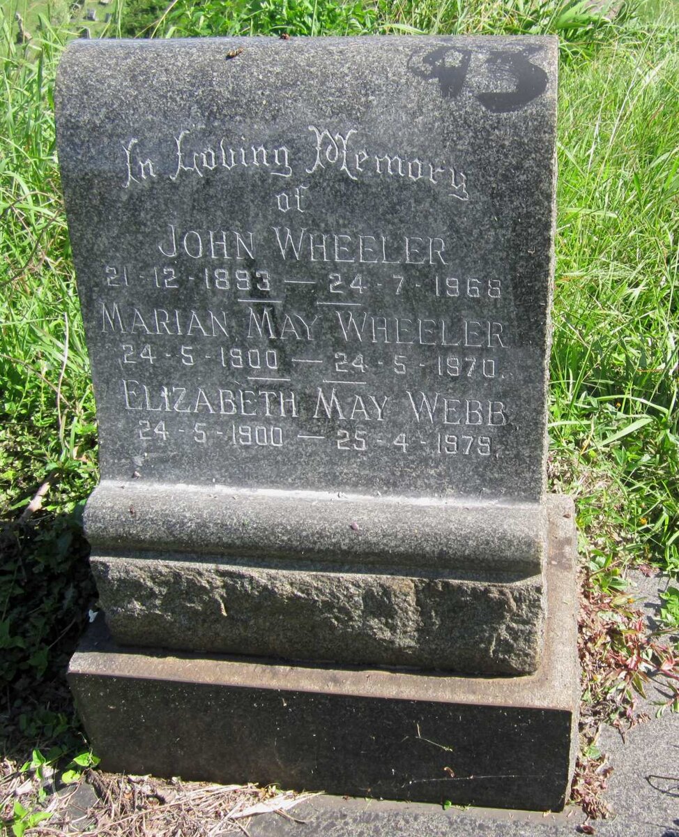 WHEELER John 1893-1968 &amp; Marian May 1900-1970 :: WEBB Elizabeth May 1900-1979