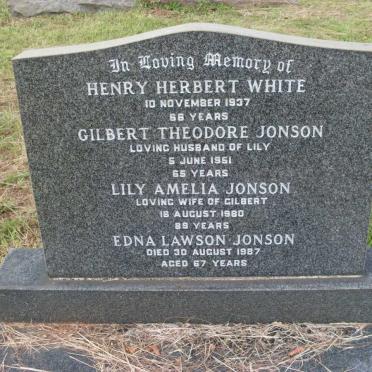 WHITE Henry Herbert -1937 :: JONSON Gilbert Theodore -1951 &amp; Lily Amelia -1980 :: JONSON Edna Lawson -1987