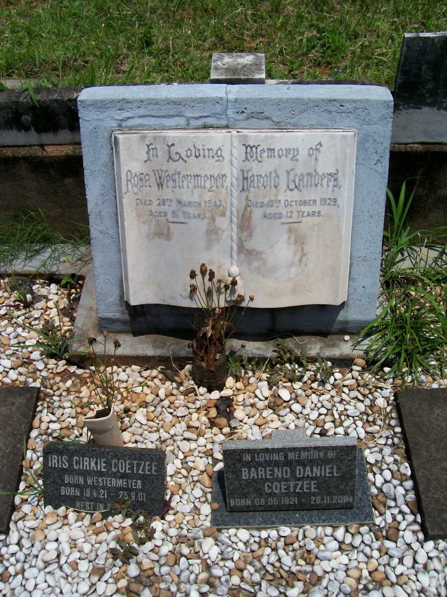 WESTERMEYER  Rosa -1943 :: LANDERS Harold -1929 :: COETZEE Barend Daniel 1921-2004 &amp; Iris Cirkie WESTERMEYER 1921-2001