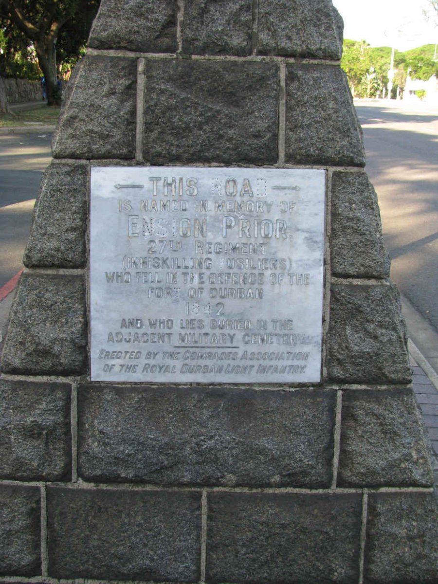 07. Named in the memory of Ensign Prior 27th Regiment Inniskilling Fusiliers who fell in the Fort of Durban 1842