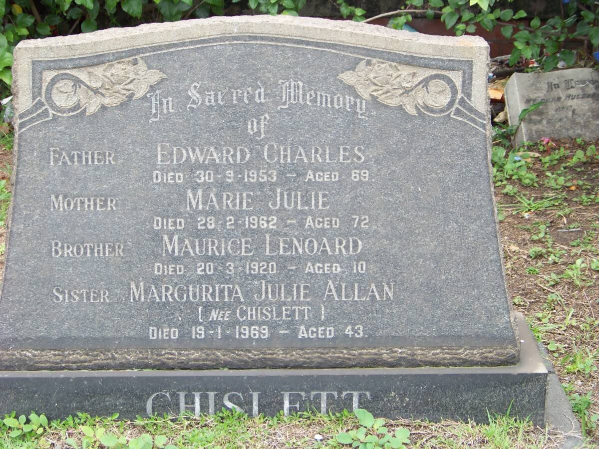 CHISLETT Edward Charles -1953 &amp; Marie Julie -1962 :: CHISLETT Maurice Leonard -1920 :: ALLAN Margurita Julie nee CHISLETT -1969