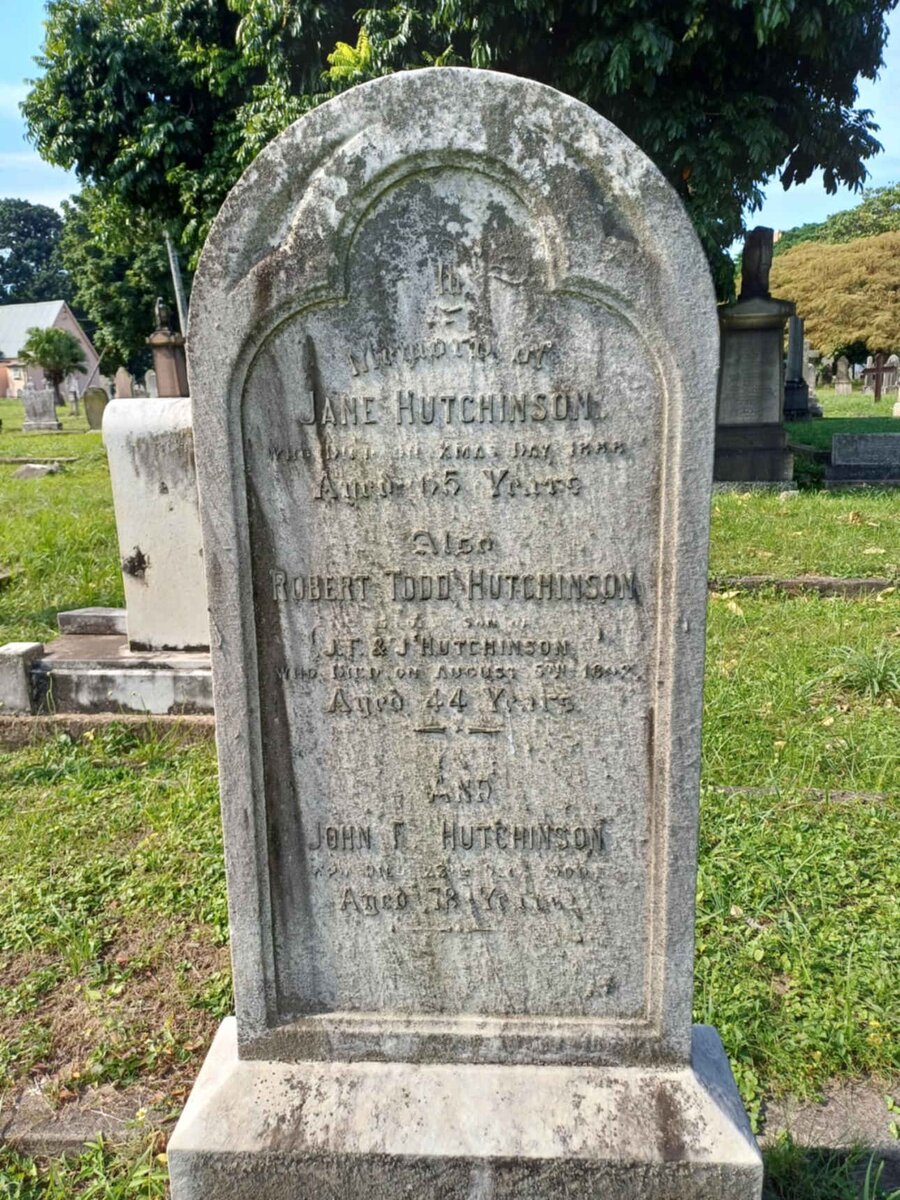 HUTCHINSON John 1822-1900 :: HUTCHINSON Jane 1824-1888 :: HUTCHINSON Robert Todd 1848-1892