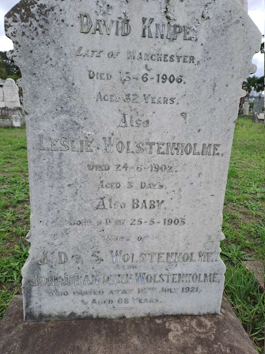 WOLSTENHOLME Jonathan Dunn -1921 :: KNIPE David -1906 :: WOLSTENHOLME Leslie -1902  :: WOLSTENHOLME Baby -1905