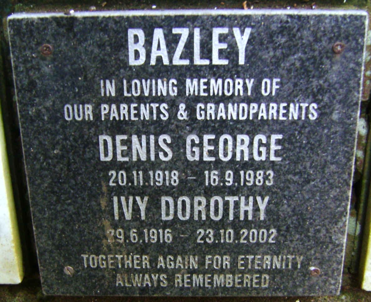 BAZLEY Denis George 1918-1983 &amp; Ivy Dorothy 1916-2002