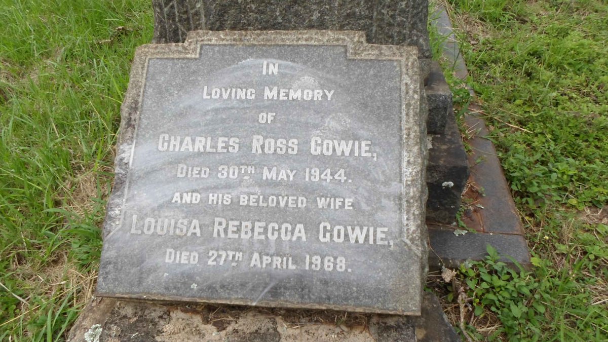 GOWIE Charles Ross -1944 &amp; Louisa Rebecca -1968