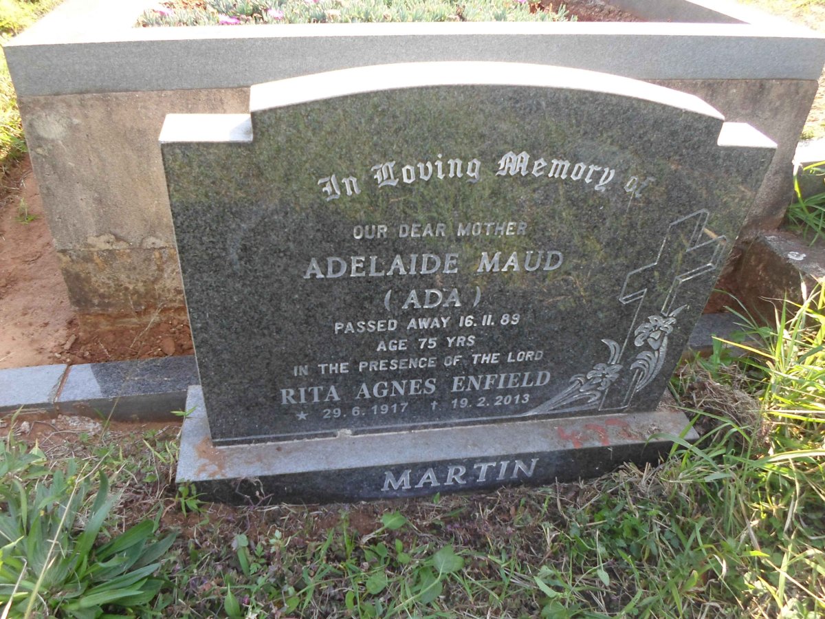 MARTIN Adelaide Maud -1989 :: ENFIELD Rita Agnes 1917-2013