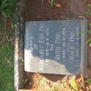 PAY Margaret Eva 1879-1974 :: PAY Ruth 1884-1974 :: PAY Grace 1888-1976