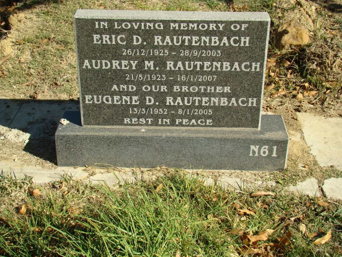 RAUTENBACH Eric D. 1925-2003 &amp; Audrey M. 1923-2007 :: RAUTENBACH Eugene D. 1952-2005