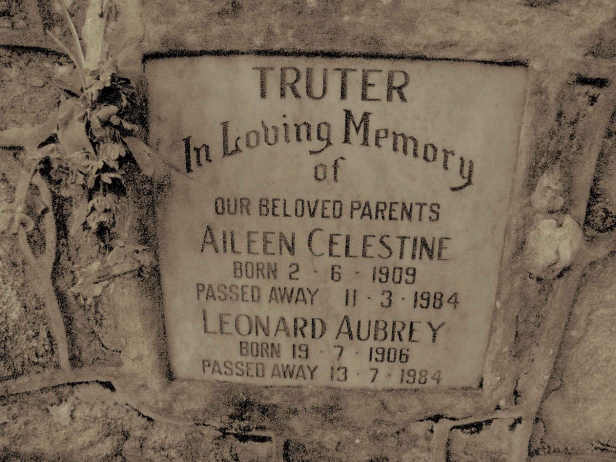 TRUTER Leonard Aubrey 1906-1984 &amp; Aileen Celestine 1909-1984