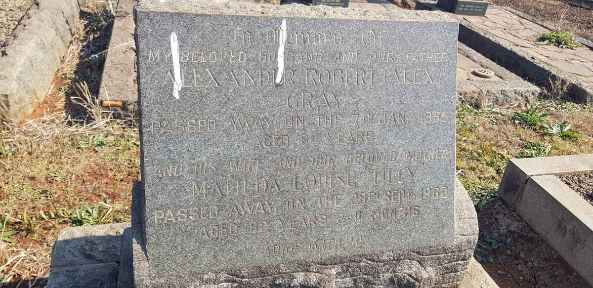 GRAY Alexander Robert -1955 &amp; Matilda Louise -1962