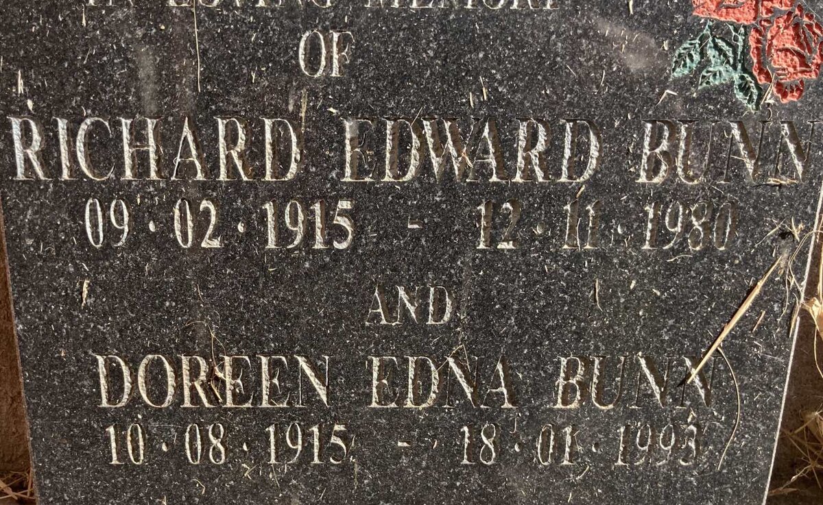 BUNN Richard Edward 1915-1980 & Doreen Edna 1915-1993