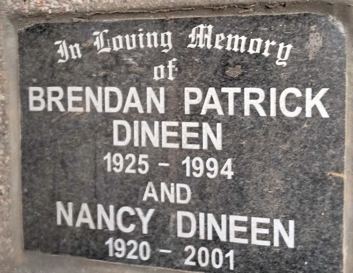 DINEEN Brendan Patrick 1925-1994 & Nancy 1920-2001