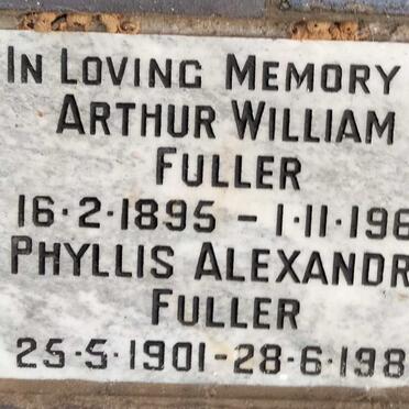 FULLER Arthur William 1895-1967 & Phyllis Alexander 1901-1981