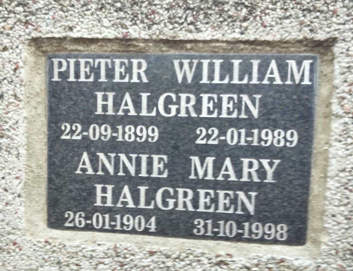 HALGREEN Pieter William 1899-1989 & Annie Mary 1904-1998