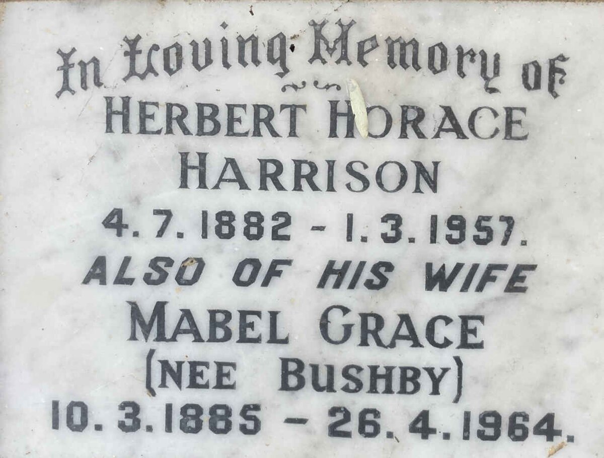 HARRISON Herbert Horace 1882-1957 & Mabel Grace BUSHBY 1885-1964