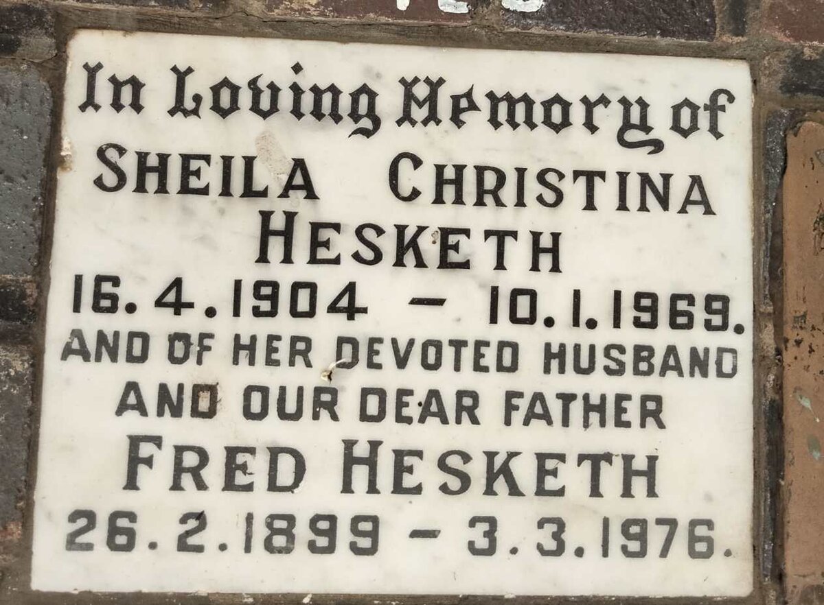 HESKETH Fred 1899-1976 & Sheila Christina 1904-1969
