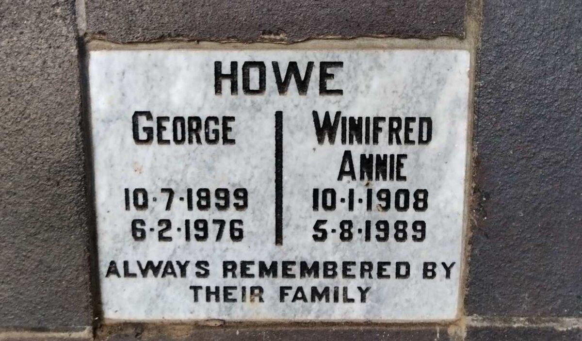 HOWE George 1899-1976 & Winifred Annie 1908-1989