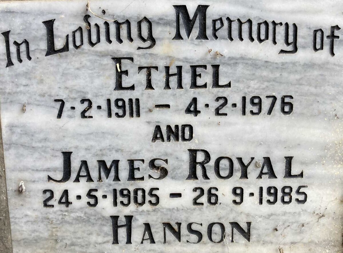 HANSON James Royal 1905-1985 & Ethel 1911-1976