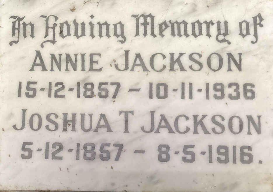 JACKSON Joshua T. 1857-1916 & Annie 1857-1936