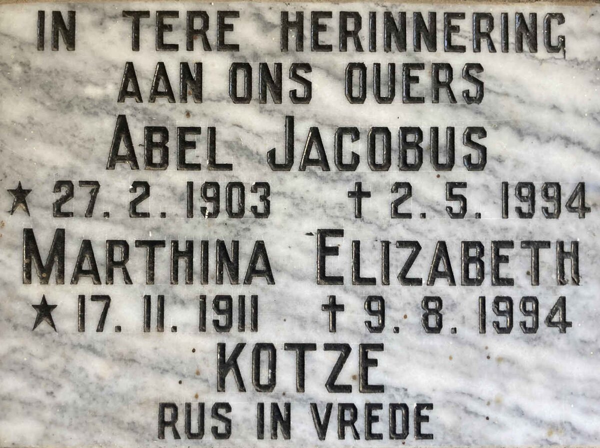 KOTZE Abel Jacobus 1903-1994 & Marthina Elizabeth 1911-1994