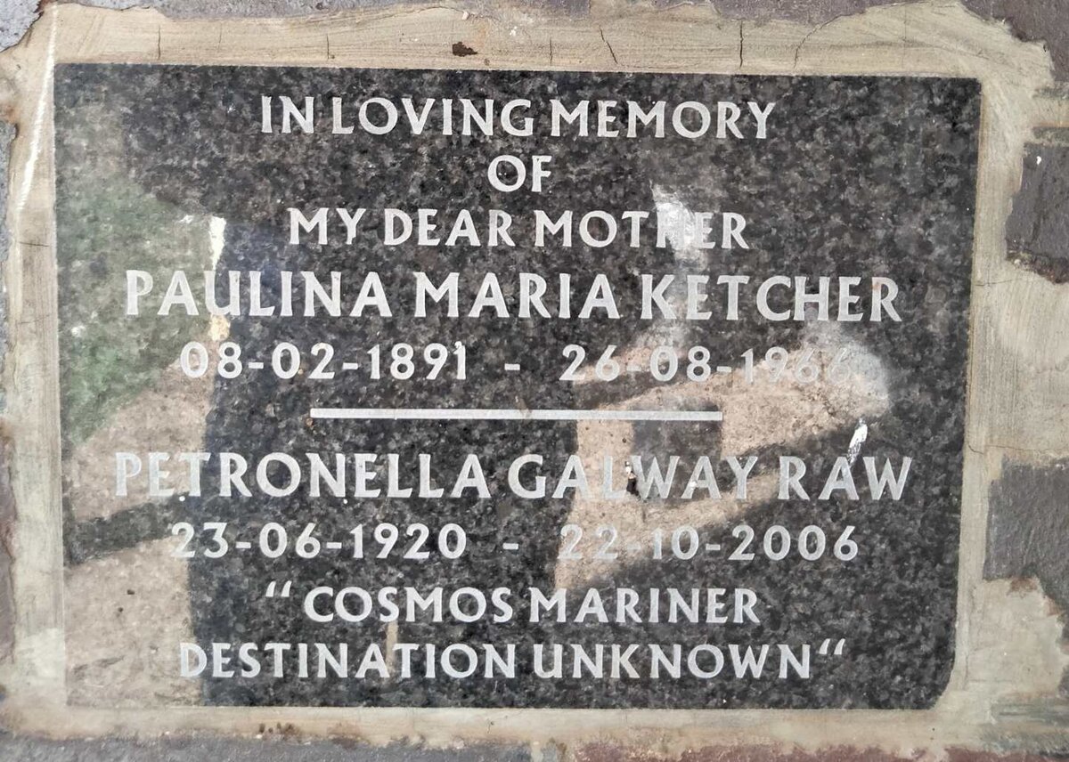 KETCHER Paulina Maria 1891-1966 :: RAW Petronella Galway 1920-2006