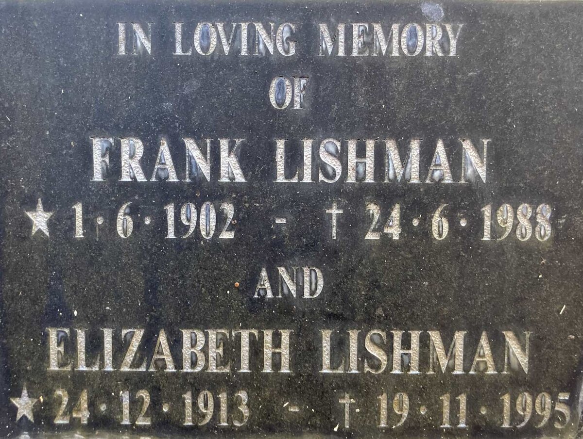 LISHMAN Frank 1902-1988 & Elizabeth 1913-1993