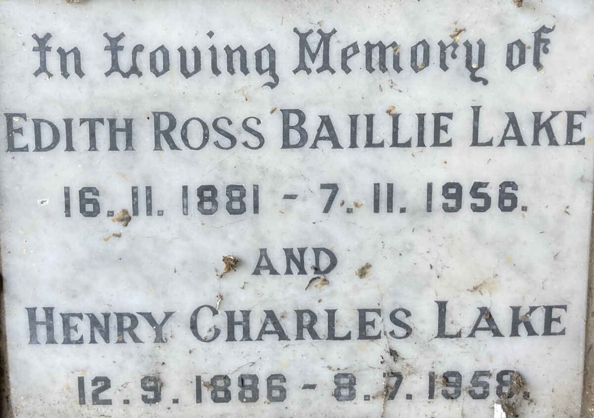 LAKE Henry Charles 1886-1958 & Edith Ross Baillie 1881-1956