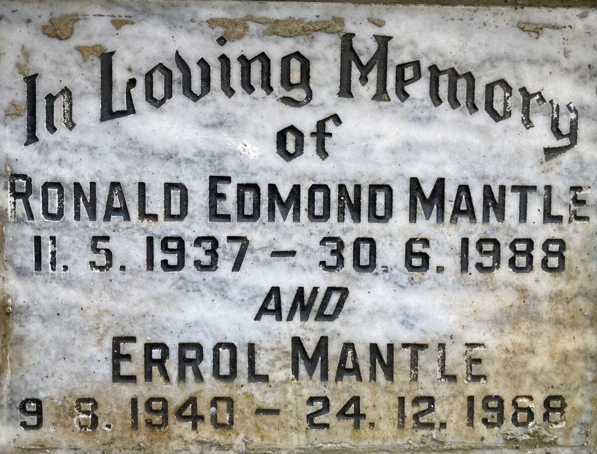 MANTLE Ronald Edmond 1937-1988 :: MANTLE Errol 1948-1968